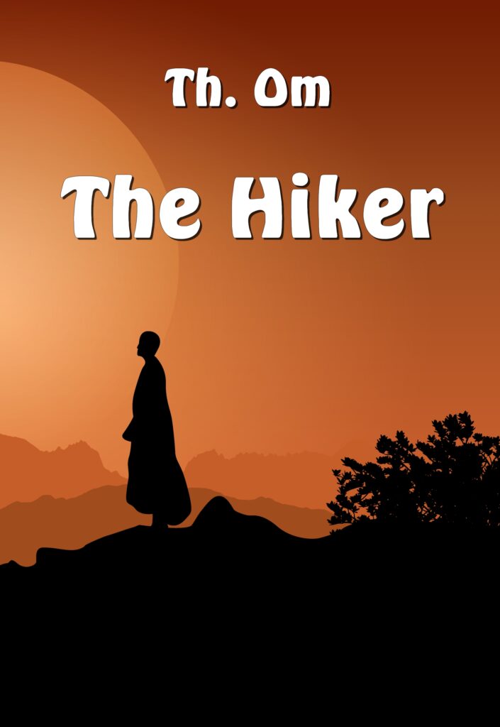 The Hiker by Thich Om