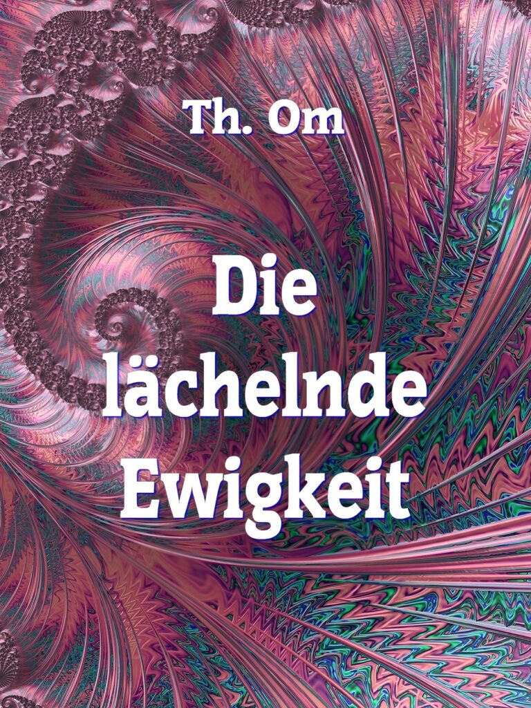 Lächelnde Ewigkeit