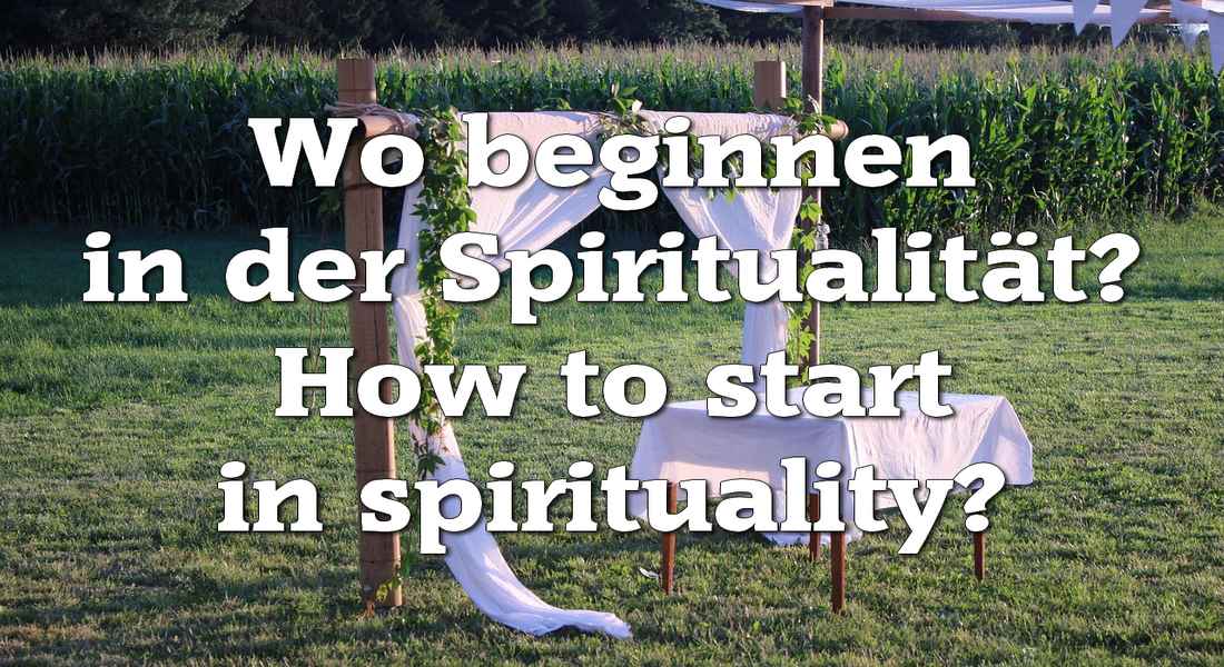 How to start in spirituality